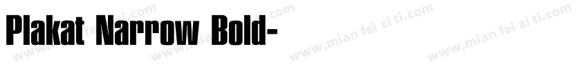 Plakat Narrow Bold字体转换
